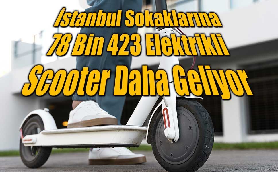 İstanbul’da UKOME’den Elektrikli Scooter Kararı