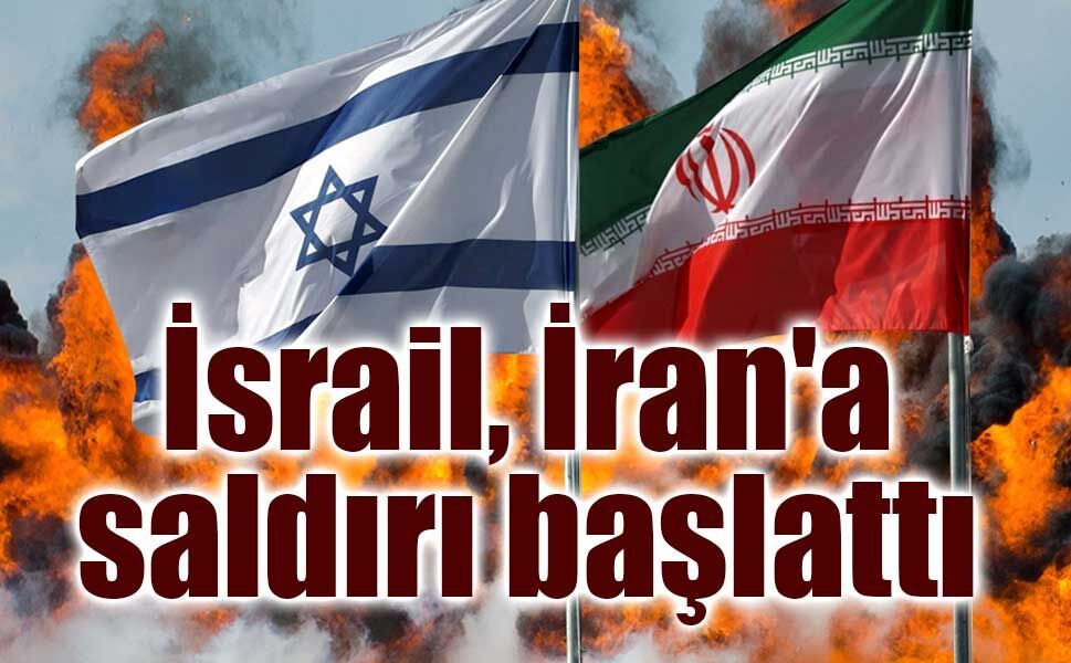 İsrail’den İran’a Önleyici Saldırı: Tahran’da Patlama Sesleri...