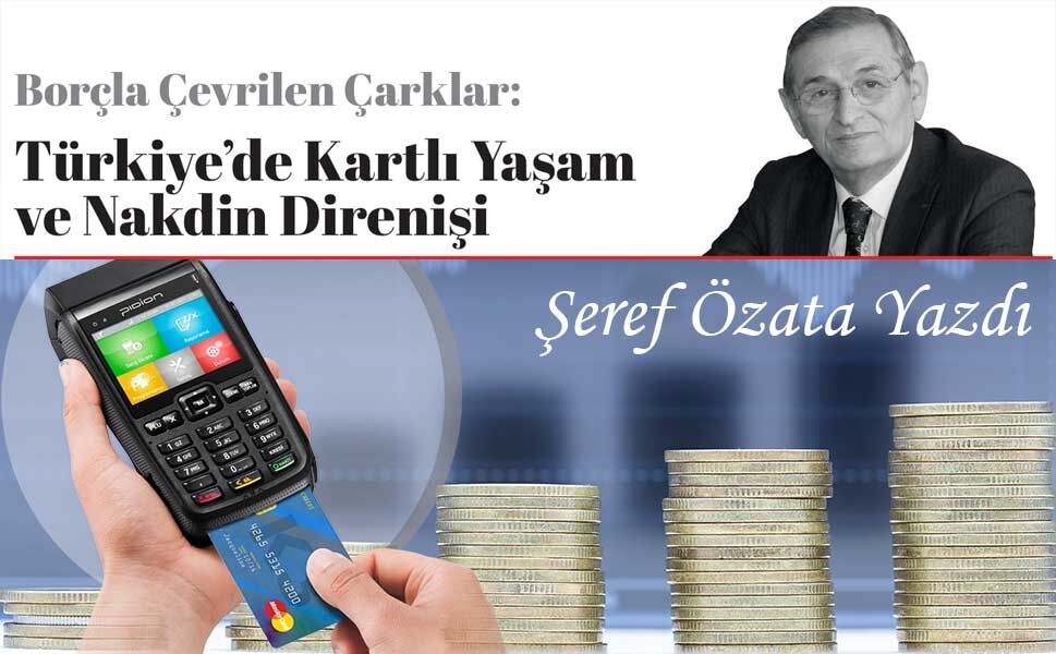 Borçla Çevrilen Çarklar: Türkiye’de Kartlı Yaşam  ve Nakdin Direnişi