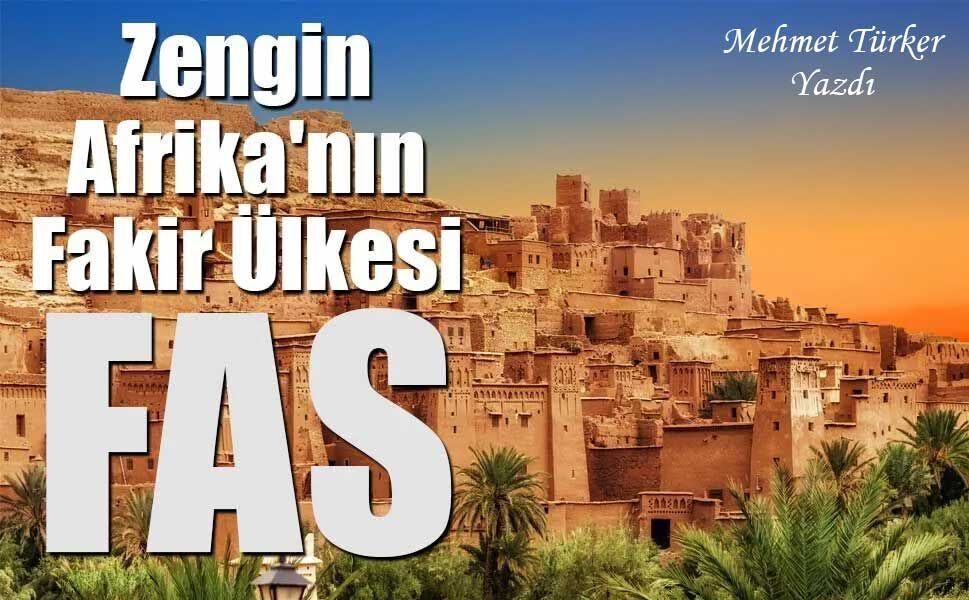Zengin Afrika'nın Fakir Ülkesi Fas!