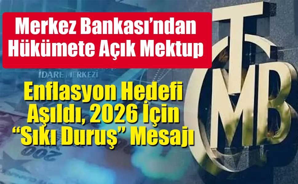 Merkez Bankası’ndan Hükümete Açık Mektup