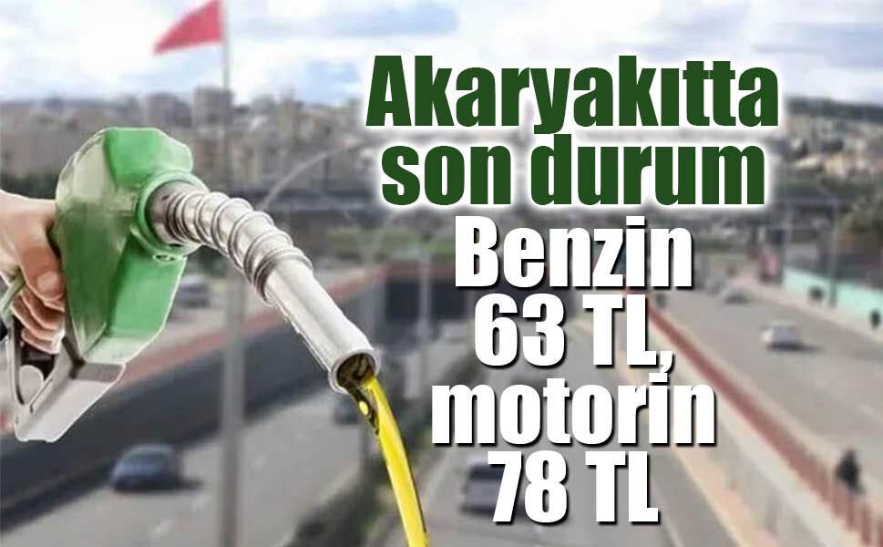 Benzin 63 TL’yi aştı, motorin 78 TL’ye dayandı
