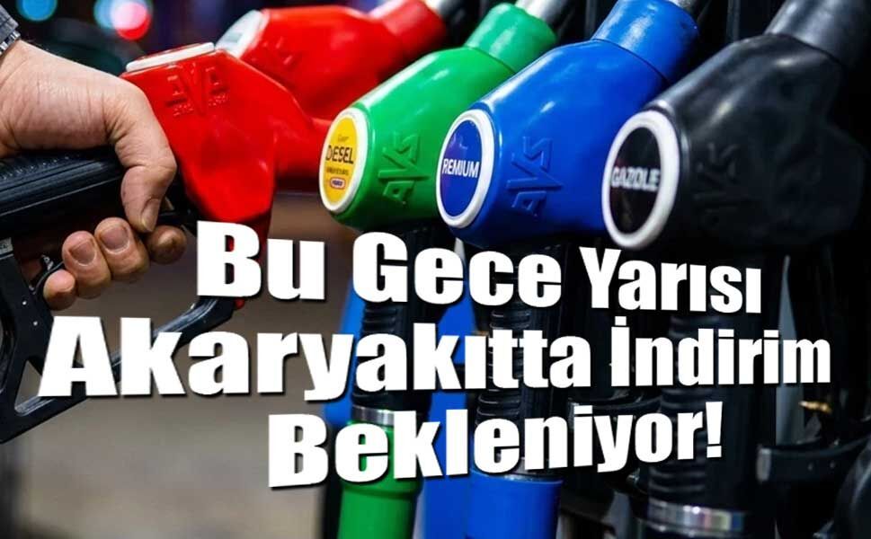 Bu Gece Yarısı Akaryakıtta İndirim Bekleniyor!