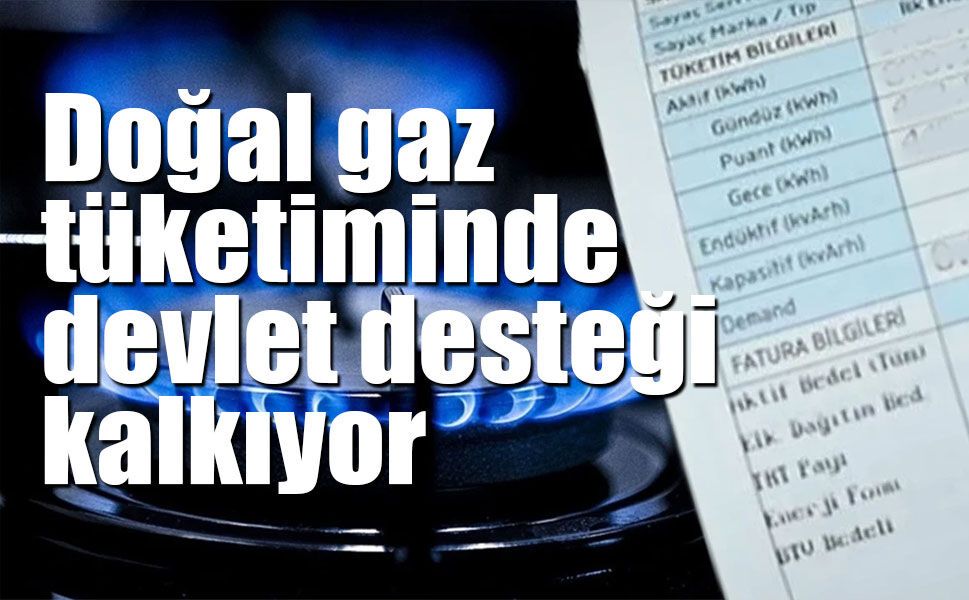 Bakan Alparslan Bayraktar açıkladı: Yüksek doğal gaz tüketimine destek kalkıyor
