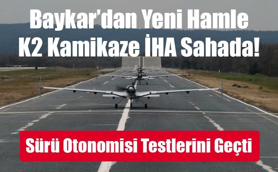 Dev Kamikaze K2 Göreve Hazır: Sürü Otonomisi Testlerini Geçti