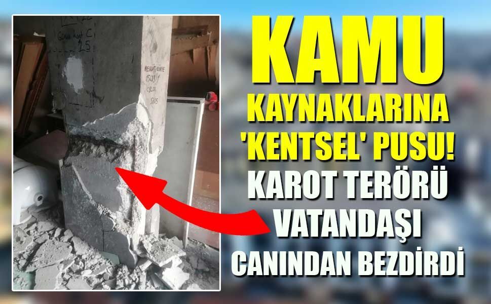 "Karot Testi Numune" Adı Altında Taşıyıcı Kolon Katliamı!