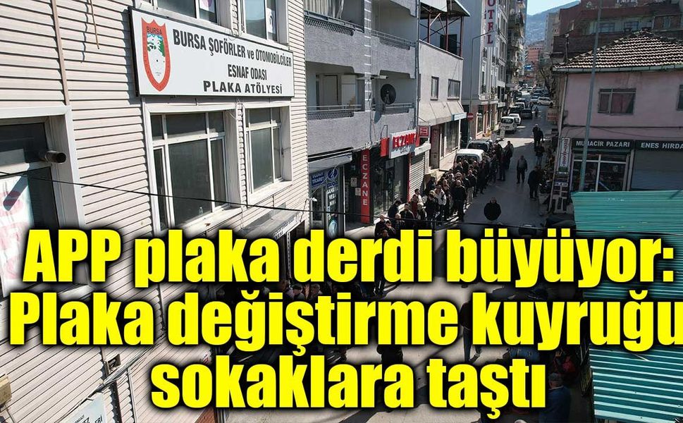 140 bin lira ceza korkusu… APP plaka telaşı tüm Türkiye'yi sardı!