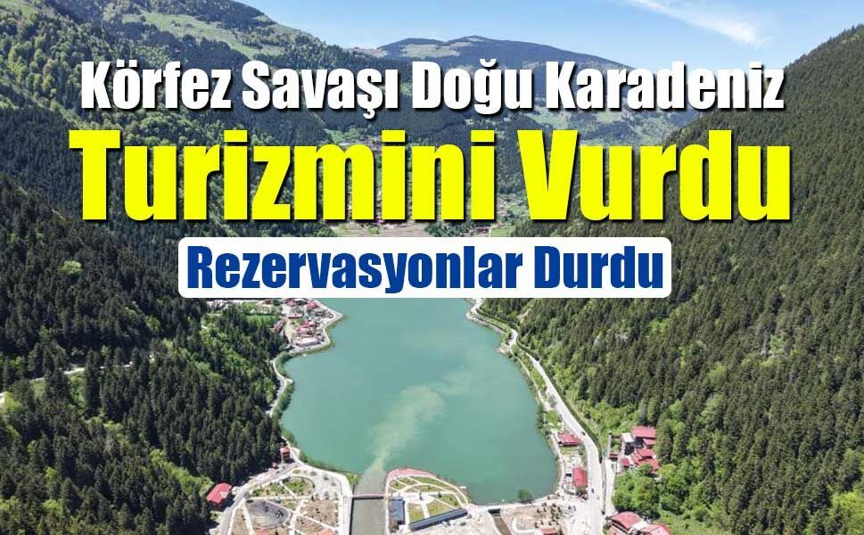 Körfez'deki Savaş Bulutları Doğu Karadeniz Turizmini Vurdu