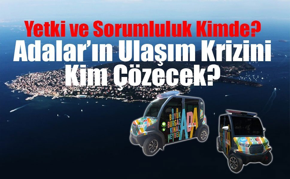 Adalar’da Elektrikli Araç Düzenlemesi Sokakları Karıştırdı!