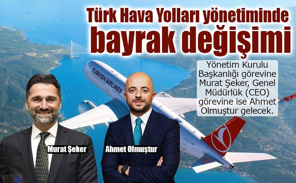 Türk Hava Yolları yönetiminde bayrak değişimi