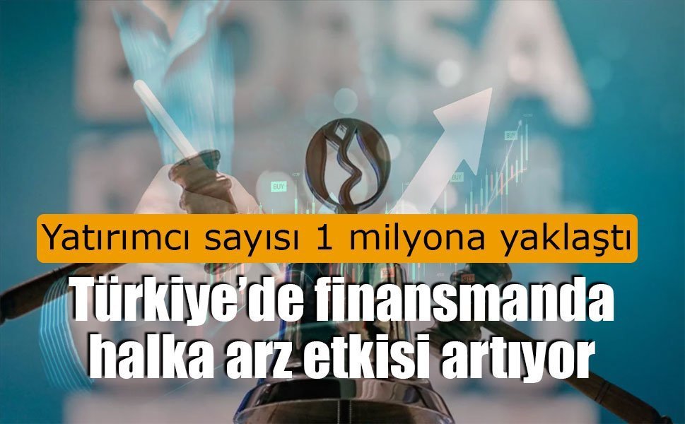 Yatırımcı ilgisi zirvede: Halka arzlar rekor kırıyor
