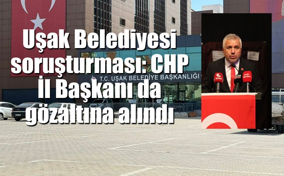 Uşak Belediyesi Soruşturmasında İkinci Dalga: 28 Gözaltı