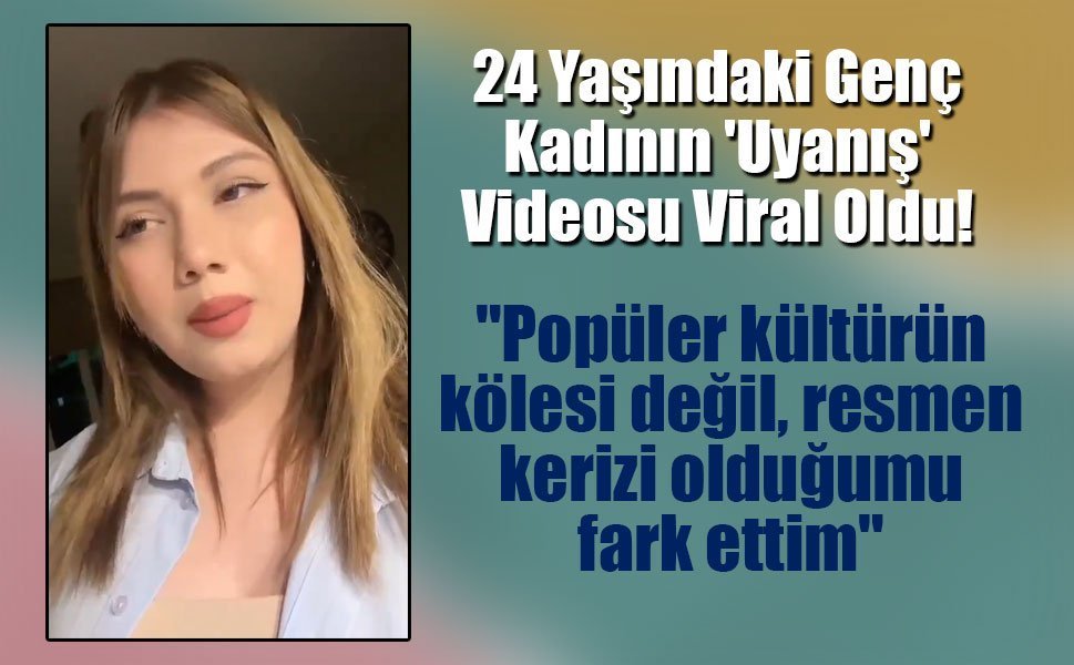 24 Yaşındaki Genç Kadının 'Uyanış' Videosu Viral Oldu!