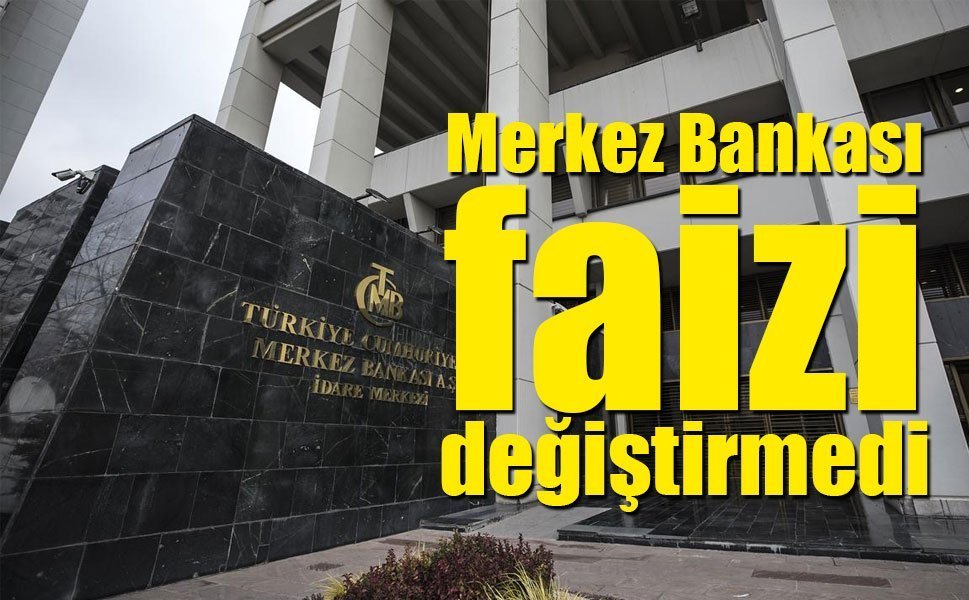 Merkez Bankası faizi değiştirmedi, yüzde 37’de sabit bıraktı