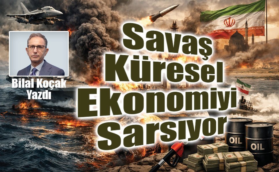 Savaş Küresel Ekonomiyi Sarsıyor