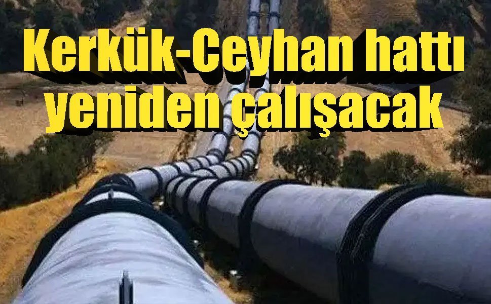 Türkiye üzerinden petrol akışı yeniden başlıyor