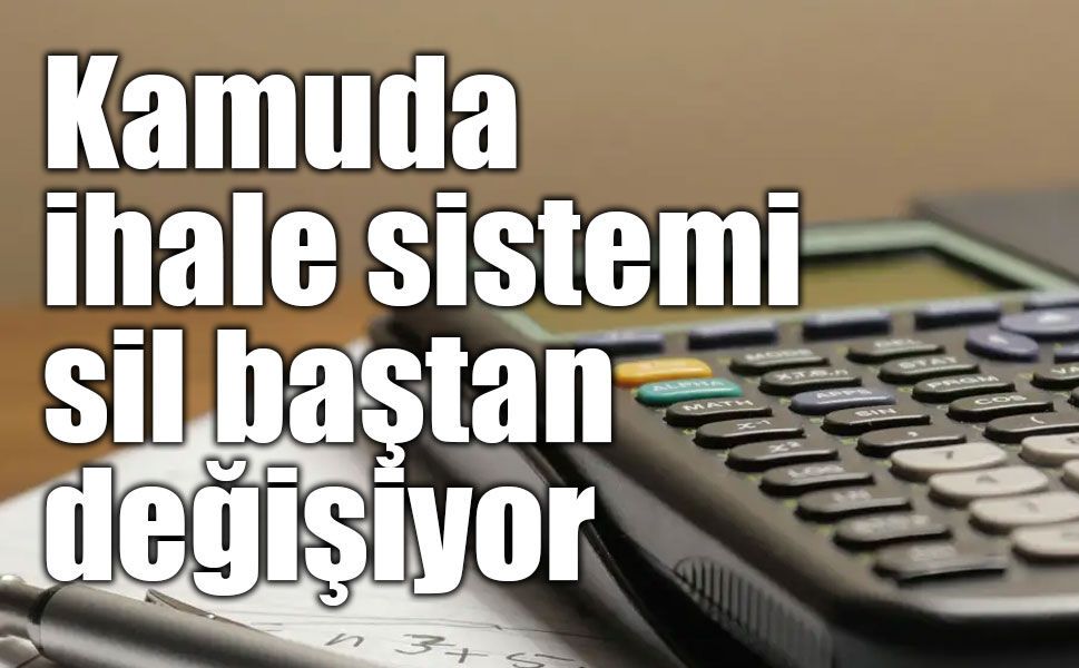 Kamuda ihale süreçlerinde dijitalleşme dönemi: Şeffaflık ve rekabet artırılacak