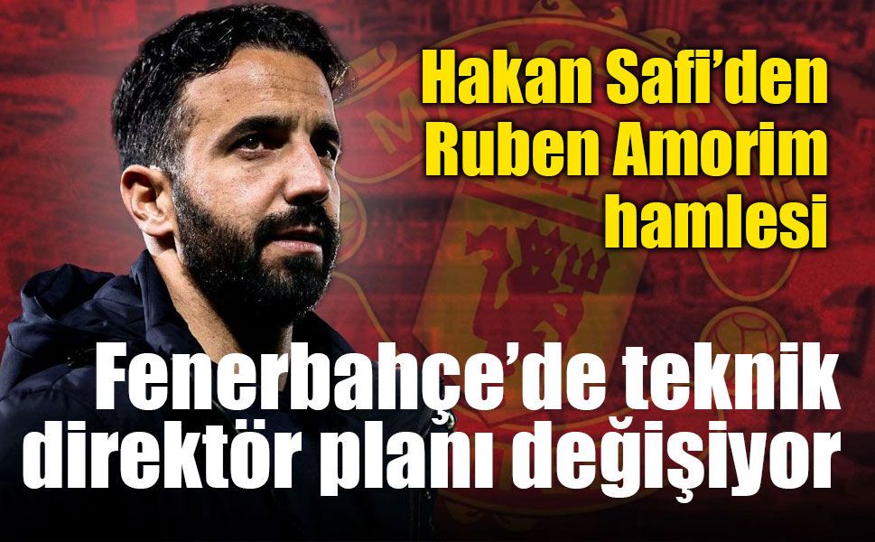 Fenerbahçe’de teknik direktör planı değişiyor! Ruben Amorim, Fenerbahçe yolunda mı?
