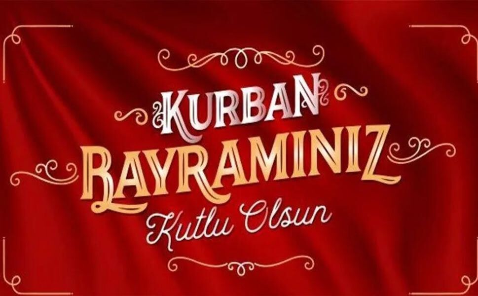 Mübarek Kurban Bayramı Tüm İslam Âlemine Kutlu Olsun