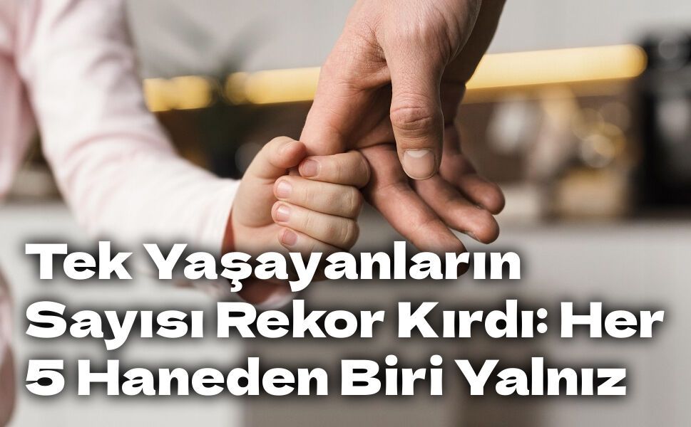 Türkiye’de Haneler Küçülüyor: Ortalama Hanehalkı 3 Kişiye Geriledi