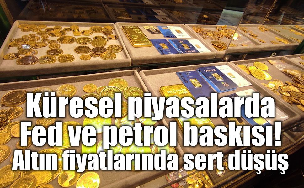 Fed'in faiz sinyalleri ve Körfez'deki gerilim altın fiyatlarını geriletti