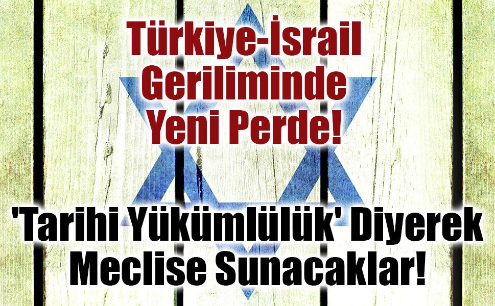 İsrail'den Türkiye'yi Hedef Alan Yeni Hamle! Saar'dan Sözde Soykırım Çıkışı