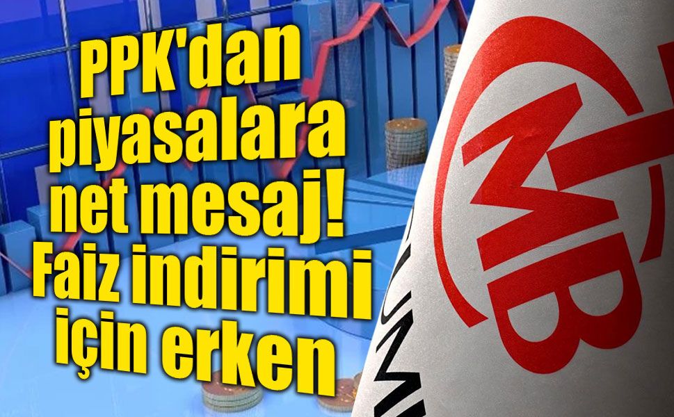 Merkez Bankası PPK özeti yayımladı: Faiz sabit, temkinli duruş devam
