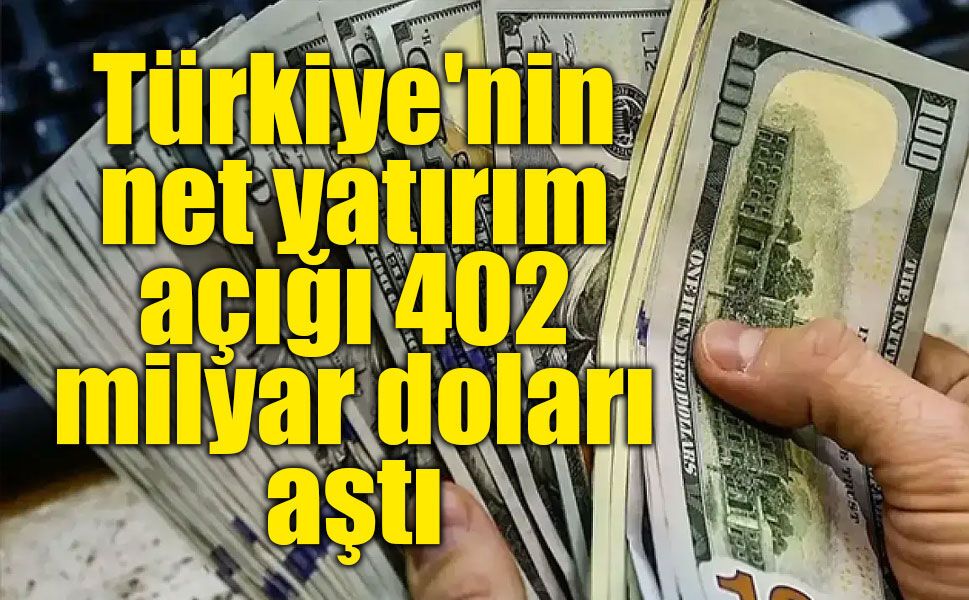 Net UYP Açığı Nisan’da 402,3 Milyar Dolara Yükseldi