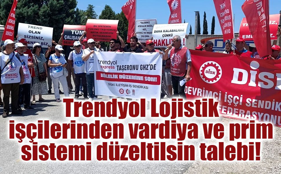 Trendyol Lojistik işçilerinden vardiya ve prim sistemi düzeltilsin talebi!