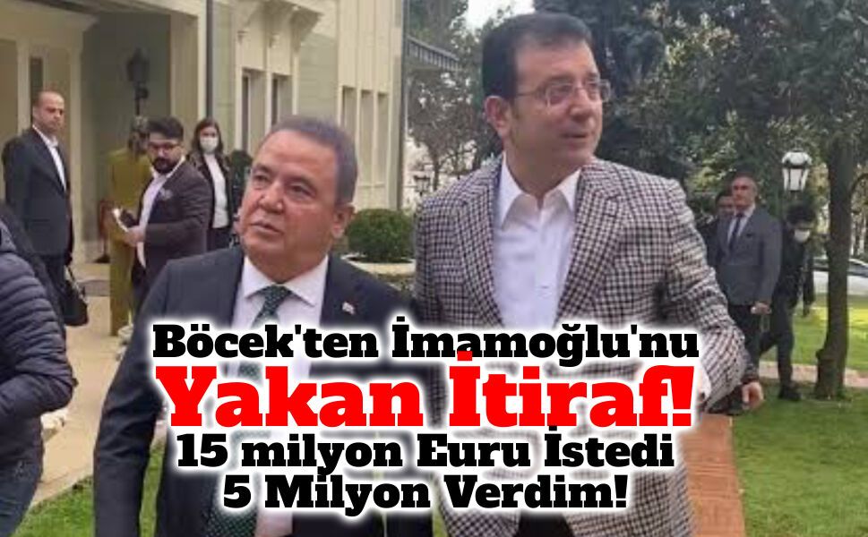 Muhittin Böcek’in ifadesinde çarpıcı iddialar: “İmamoğlu adaylık için 15 milyon Euro istedi”