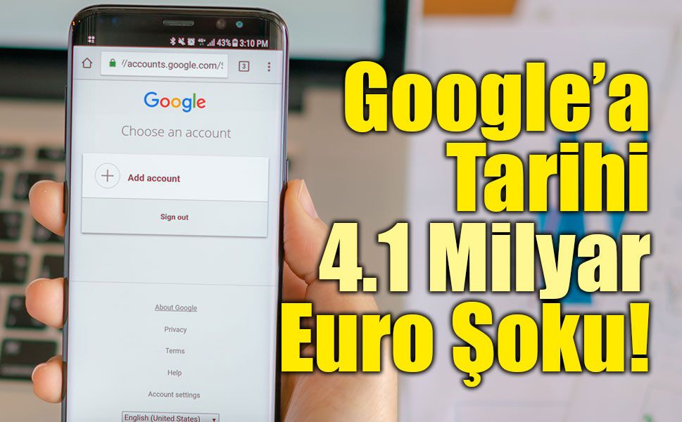 Android Davasında Büyük Hesaplaşma: Google Rekor Cezadan Kaçamadı