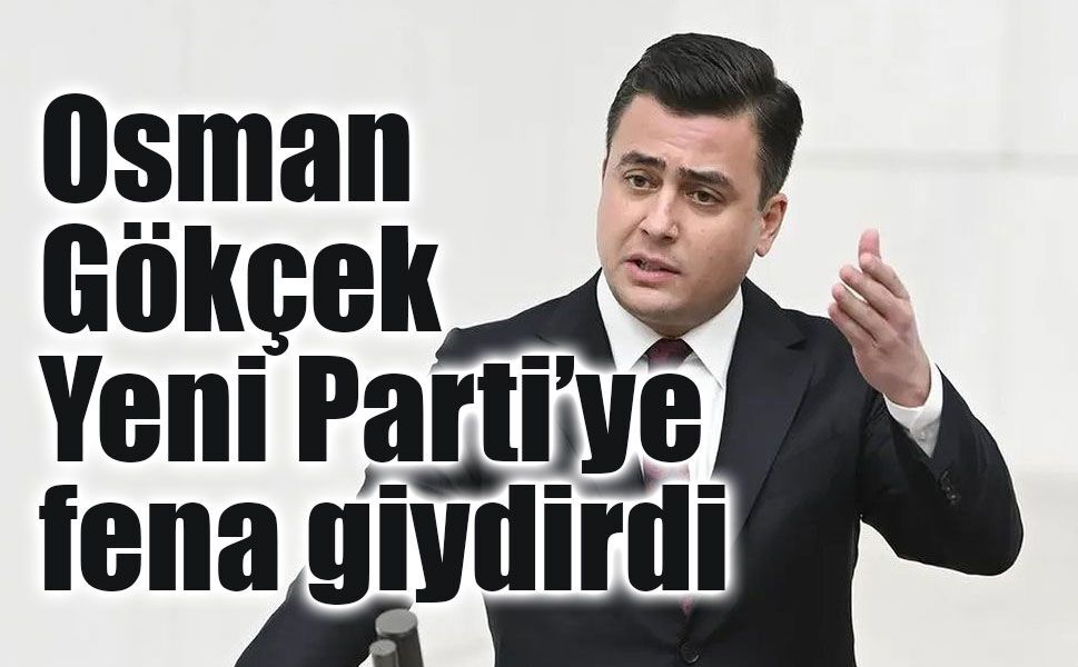 AK Partili Osman Gökçek'ten YENİ Parti’ye Sert Çıkış: "Yeni Rüşvet Tarifeleri Ne Olacak?"