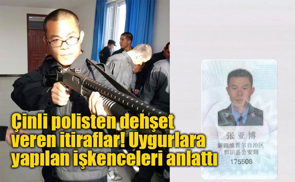 Çinli Polisin İtirafı: Sincan’daki 'Demir Duvar' ve Uygurlara Yönelik Sistemik Baskı