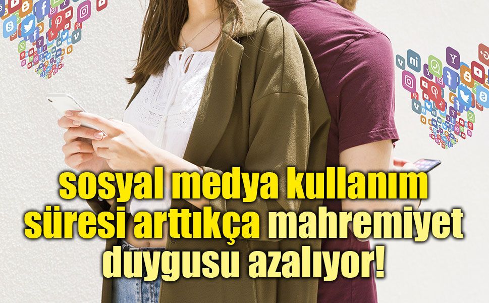 Sosyal medyada mahremiyet alarmı: Kullanım arttıkça farkındalık azalıyor
