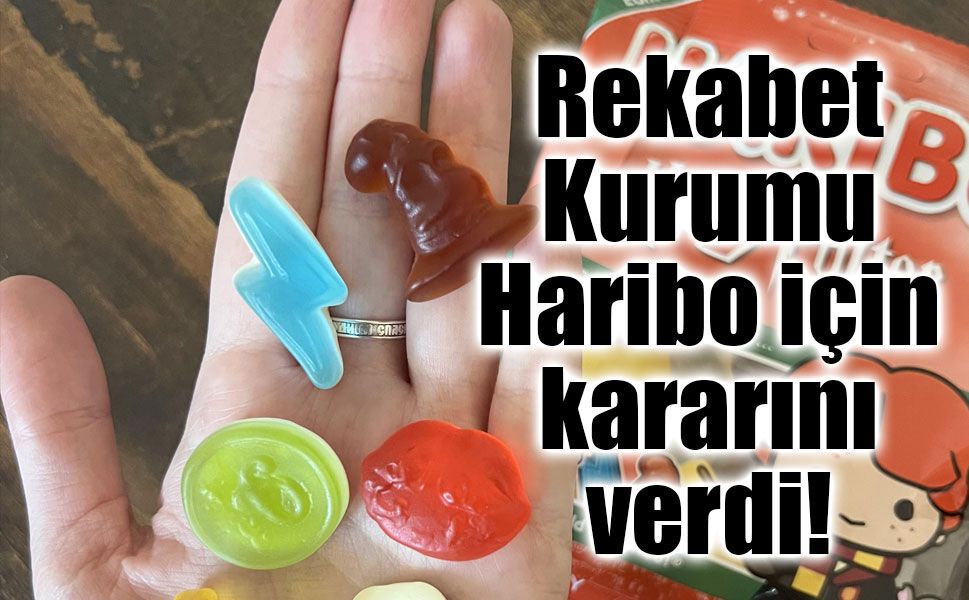 Rekabet Kurumu'ndan Haribo kararı: Stantların yüzde 30'u rakip markalara ayrılacak