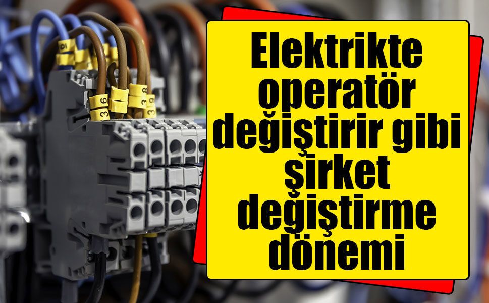 Aboneler artık elektrik tedarikçisini seçebiliyor!