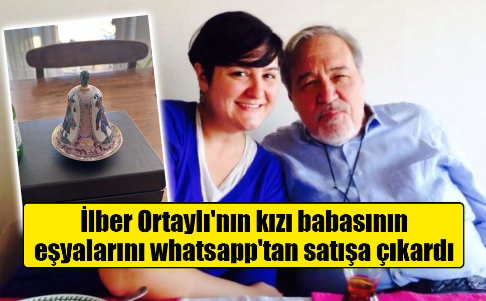 İlber Ortaylı'nın eşyalarının whatsapp'tan satışa çıkarılması tartışma yarattı!