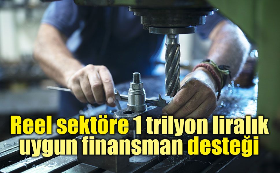 Şimşek: Reel sektöre 1 trilyon liralık uygun finansman desteği