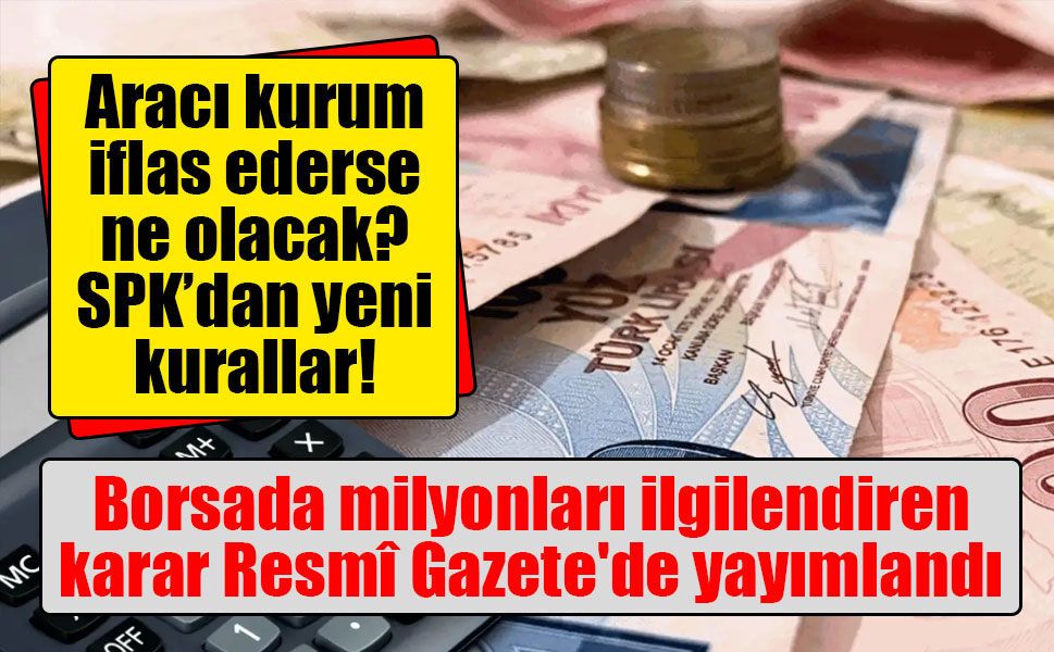 SPK'dan yatırımcılara yeni güvence: E-Devlet üzerinden başvuru dönemi başladı