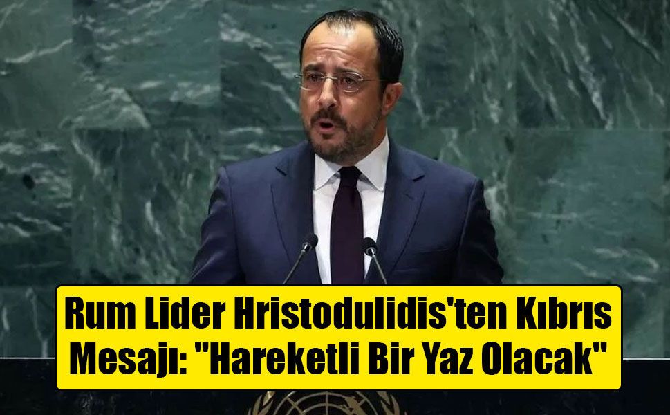 Rum Yönetiminden Kıbrıs Çıkışı: "Yeni Gelişmeler Kapıda"