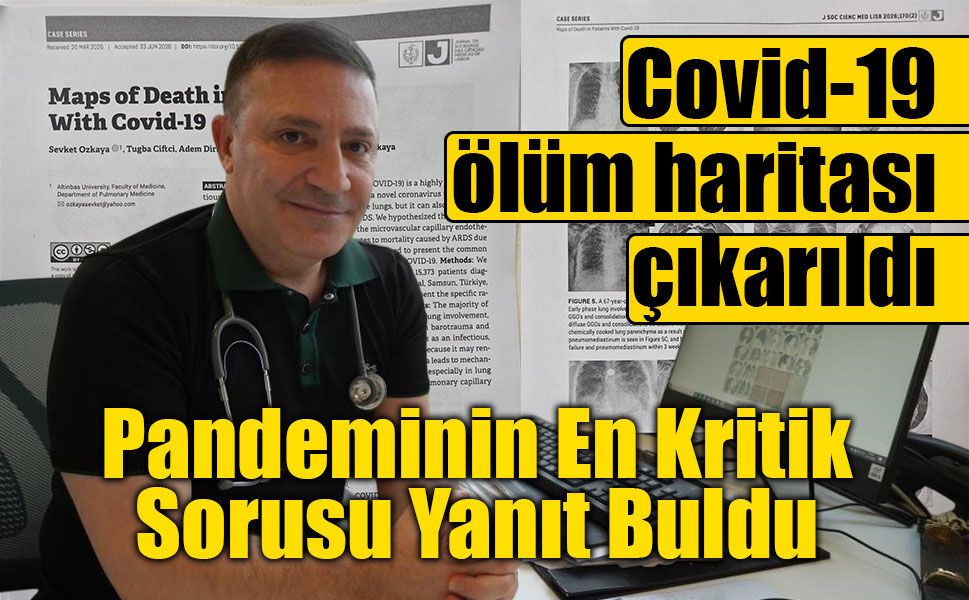 15 Bin Covid Hastası İncelendi! Ölümün Gerçek Nedeni Ortaya Çıktı