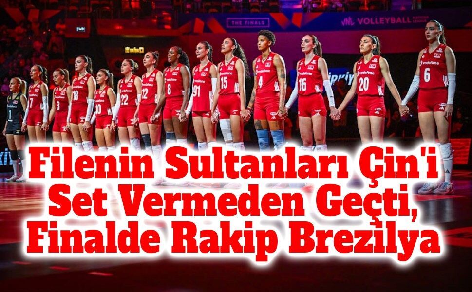 Filenin Sultanları Çin'i Set Vermeden Geçti, Finalde Rakip Brezilya