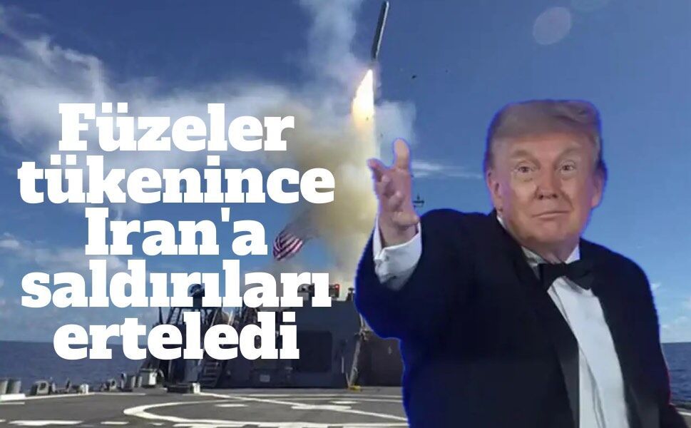 NYT: "Trump, füze stoku uyarılarının ardından İran’a geniş çaplı saldırıları erteledi"