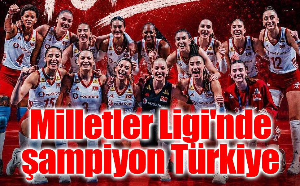 Milletler Ligi’nde 4. madalya, 2. altın: Voleybolda tarih yazmaya devam ediyoruz