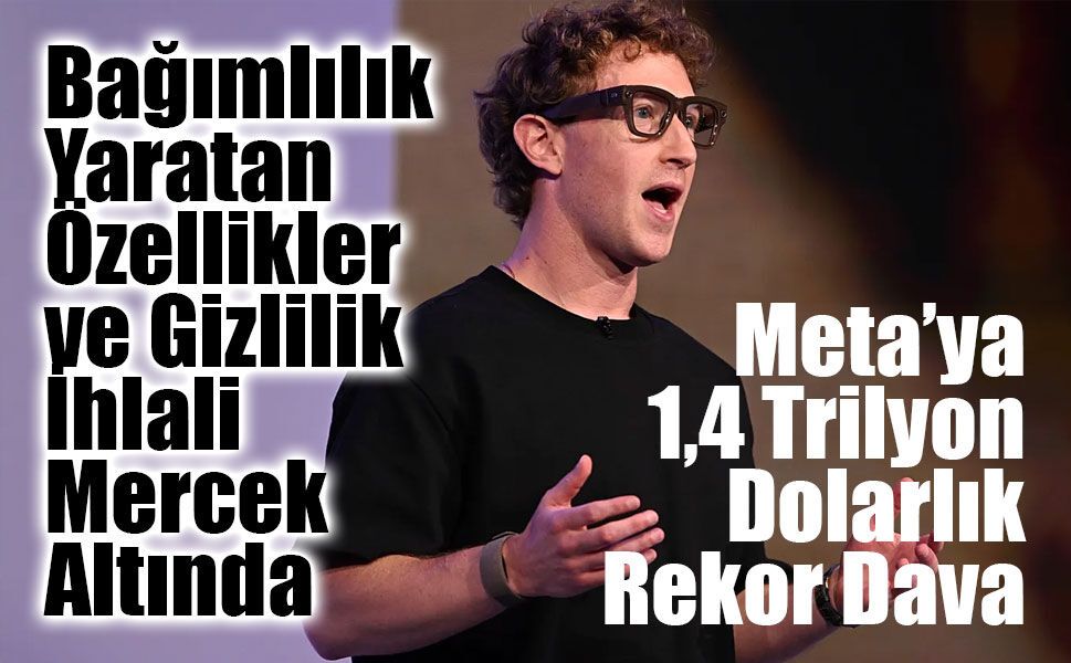 Meta’ya Tarihi Fatura: Instagram ve Facebook İçin Kapanmayacak Dava Başlıyor