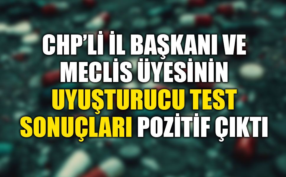 İzmit’te CHP’li İki İsime Uyuşturucu Soruşturması: Test Sonuçları Pozitif Çıktı