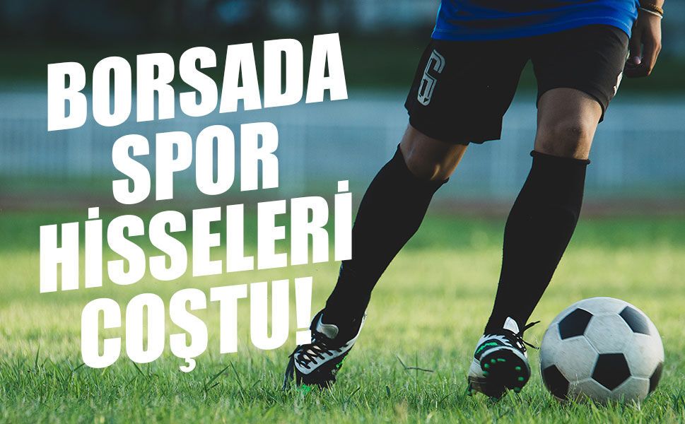 Borsada Beşiktaş kısa vadede, Fenerbahçe uzun vadede öne çıktı!