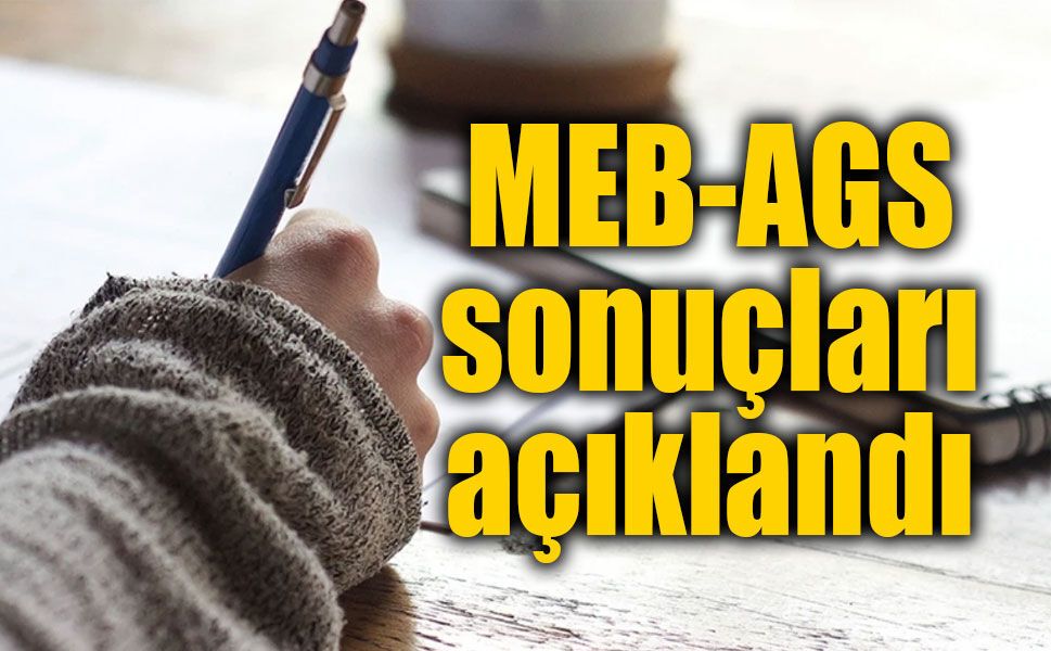 MEB-AGS sonuçları açıklandı
