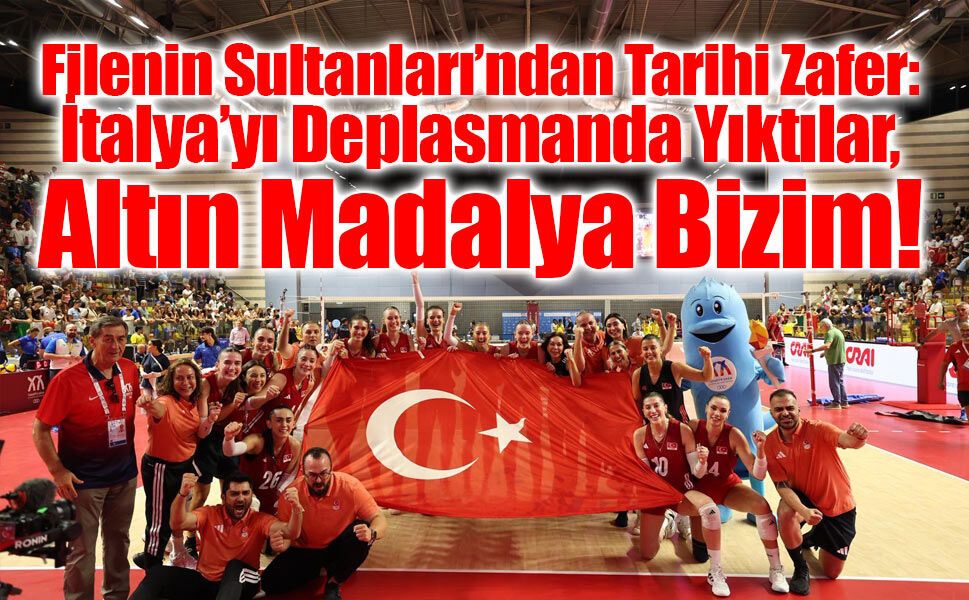 Filin Sultanları’ndan Tarihi Zafer: Akdeniz Oyunları’nda İtalya’yı Deviren Millilerimiz Altın Madalyaya Ulaştı