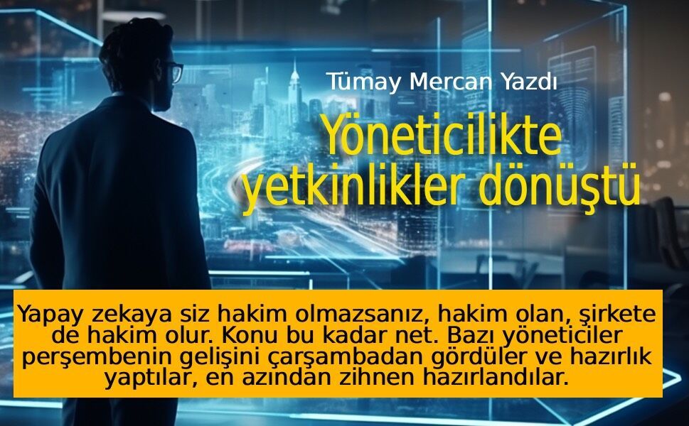 Yöneticilikte yetkinlikler dönüştü
